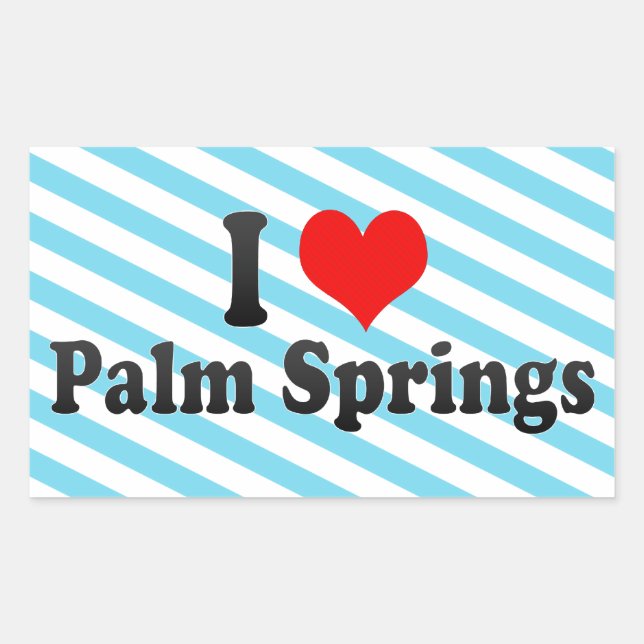 Sticker Rectangulaire I Love Palm Springs, États-Unis (Devant)