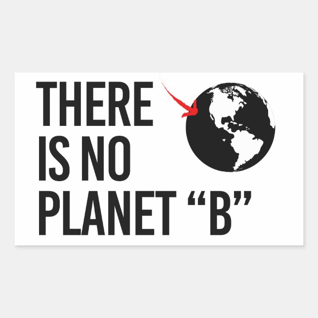Sticker Rectangulaire Il n'y a pas de plan(et) B (Devant)