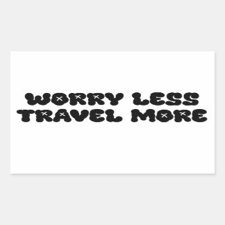 Sticker Rectangulaire Inquiète Moins de déplacements - Citations quotidi