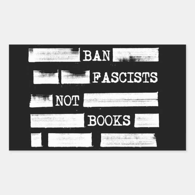 Sticker Rectangulaire Interdire Les Fascistes Pas Les Livres Rejetés (Devant)