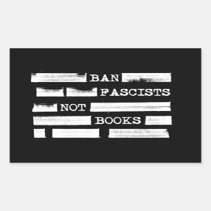 Sticker Rectangulaire Interdire Les Fascistes Pas Les Livres Rejetés