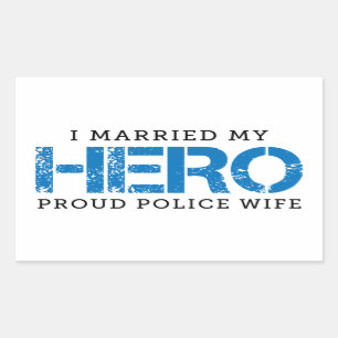 Sticker Rectangulaire J'ai épousé mon héros - épouse de police
