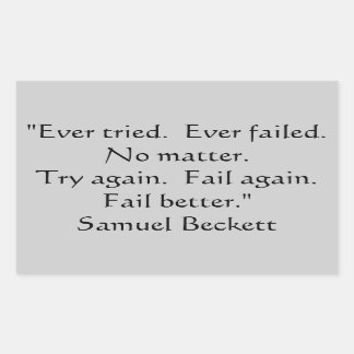Sticker Rectangulaire Jamais essayé, Jamais Échoué Sticker.