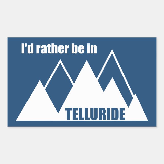 Sticker Rectangulaire Je préfère être à Telluride Mountain (Devant)