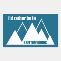 Je préférerais être à Bretton Woods Mountain