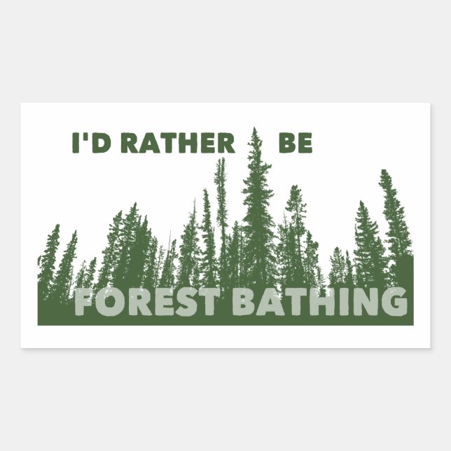 Sticker Rectangulaire Je Préférerais Être Baignade Dans La Forêt (Devant)