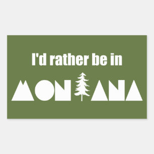 Sticker Rectangulaire Je Préférerais Être Dans Le Montana