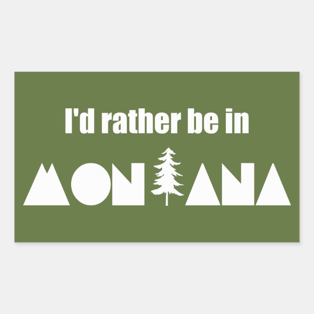 Sticker Rectangulaire Je Préférerais Être Dans Le Montana (Devant)