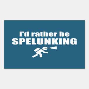 Sticker Rectangulaire Je Préférerais Être Spelunking