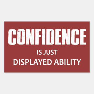 Sticker Rectangulaire La Confiance N'Est Qu'Une Capacité Affichée