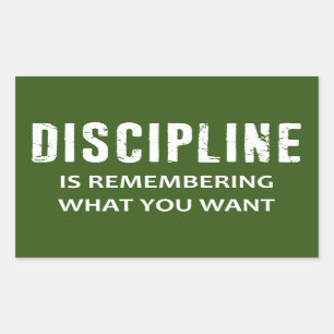 Sticker Rectangulaire La Discipline Rappelle Ce Que Vous Voulez
