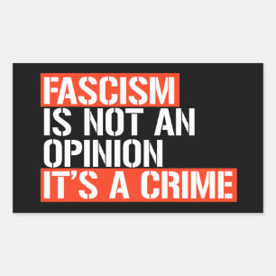 Sticker Rectangulaire Le fascisme n'est pas une opinion