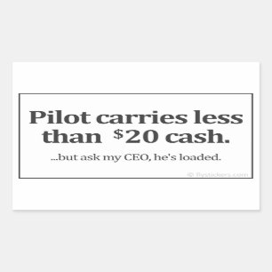 Sticker Rectangulaire Le pilote porte moins l'argent liquide de $20