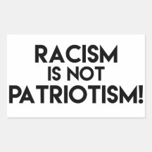 Le racisme n'est pas le patriotisme ! Manifestatio