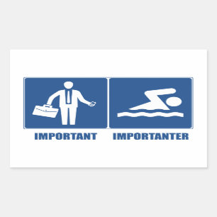 Sticker Rectangulaire Le Travail Est Important, La Nage Est Importante