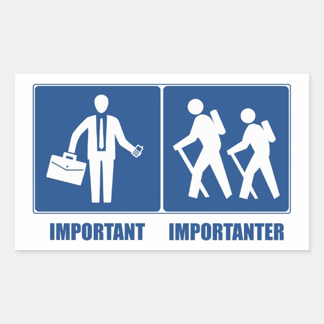 Sticker Rectangulaire Le Travail Est Un Randonnée Important (Devant)