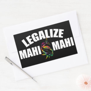 Sticker Rectangulaire Légaliser Mahi Mahi Fish Légalisation Mahi Mah Mah