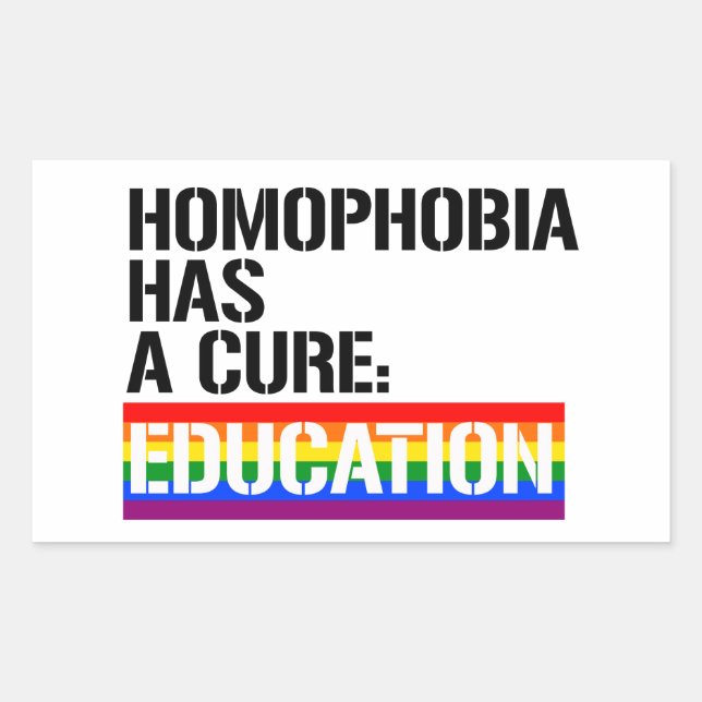 Sticker Rectangulaire L'homophobie a un remède : l'éducation (Devant)