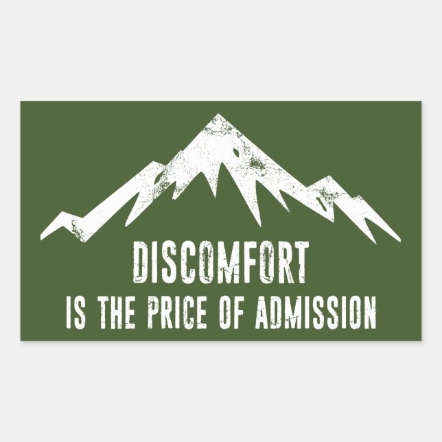 Sticker Rectangulaire L'Inconfort Est Le Prix De L'Admission (Devant)