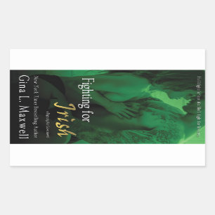 Sticker Rectangulaire Lutter pour l'Irlandais par Gina L. Maxwell