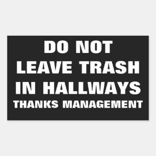 STICKER RECTANGULAIRE NE LAISSEZ PAS DE TRASH DANS LES COULOIRS