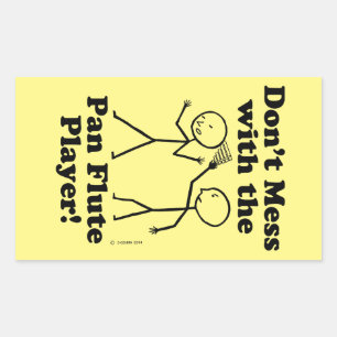 Sticker Rectangulaire Ne manquez pas avec le Pan Flute Player Rectangula