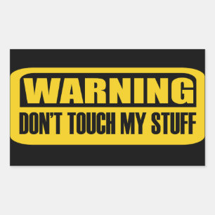 Sticker Rectangulaire ne touche pas à mes affaires
