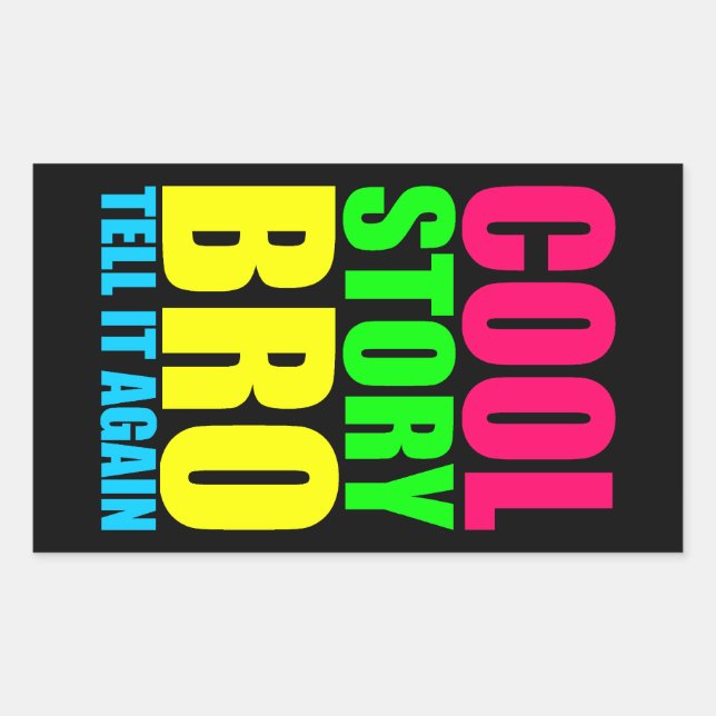 Sticker Rectangulaire Neon Cool Story Bro (Devant)
