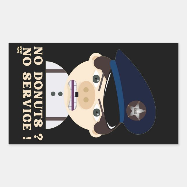 Sticker Rectangulaire "NO DONUTS, NO SERVICE" drôle d'officier de police (Devant)