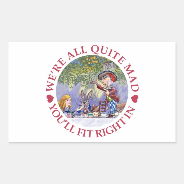 Sticker Rectangulaire Nous sommes tous assez fous, tu vas rentrer ! (Devant)
