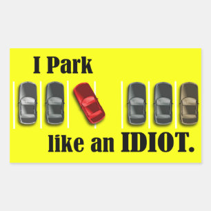 Sticker Rectangulaire Parking Idiot