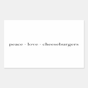 Sticker Rectangulaire Peace Love Cheeseburgers