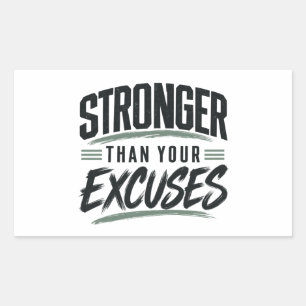 Sticker Rectangulaire Plus Fort que Vos Excuses Motivation Fitness