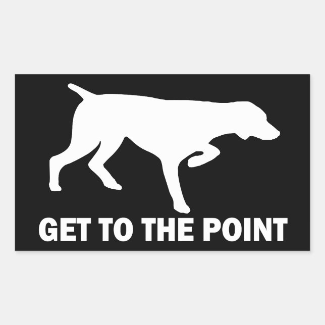 Sticker Rectangulaire Pointeur à cheveux courts allemand "Get to the Poi (Devant)
