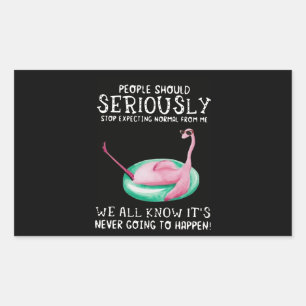 Sticker Rectangulaire Poison de Flamingo   People Should Seriously Flami