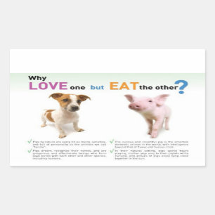 Sticker Rectangulaire Pourquoi aimer l'un mais manger l'autre -Chien et 