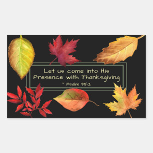 Sticker Rectangulaire Psaume 95:2 En sa présence avec Thanksgiving
