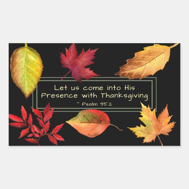 Sticker Rectangulaire Psaume 95:2 En sa présence avec Thanksgiving (Devant)