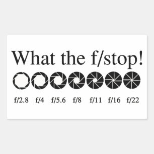 STICKER RECTANGULAIRE QUEL EST LE F/STOP ?