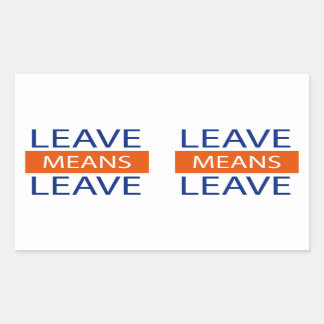Sticker Rectangulaire Quitter Signifie Partir, Brexit Signifie Brexit