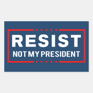 Sticker Rectangulaire Résister à Trump et non à mon président