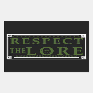 Sticker Rectangulaire Respectez le Lore