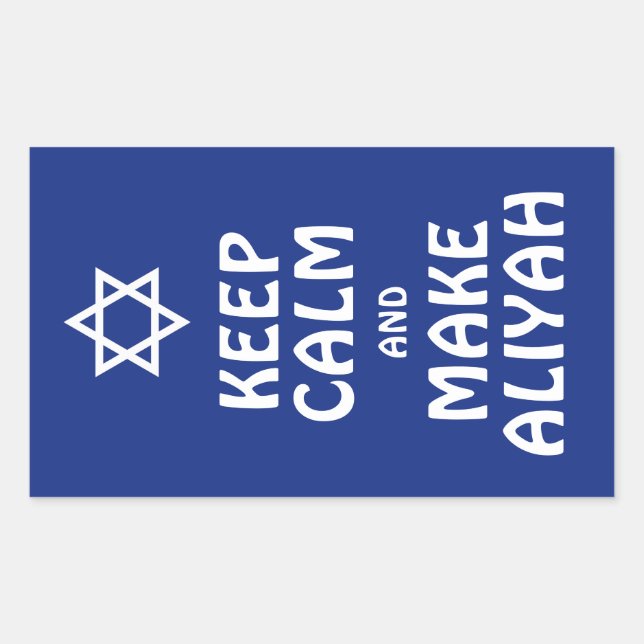 Sticker Rectangulaire Restez Calme Et Faites De L'Aliyah (Devant)