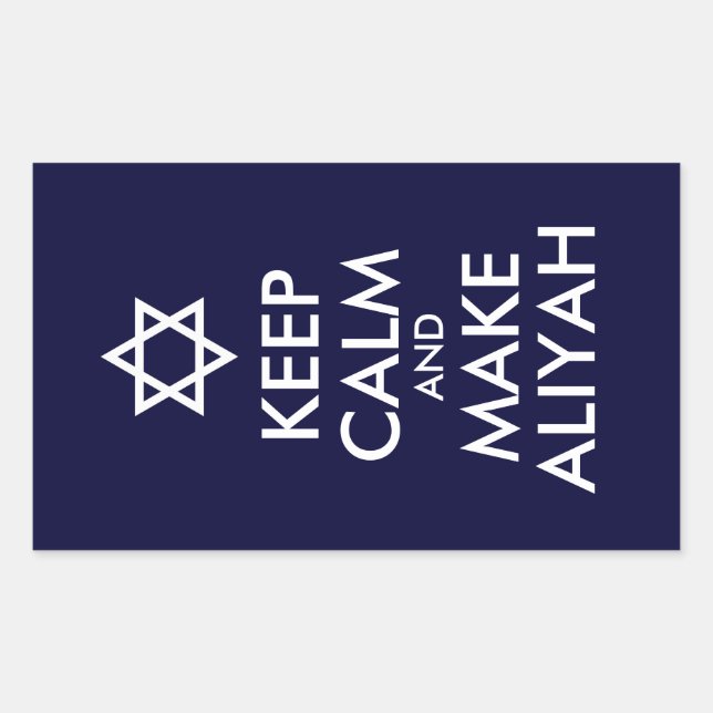 Sticker Rectangulaire Restez Calme Et Faites De L'Aliyah (Devant)