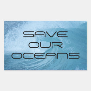 STICKER RECTANGULAIRE SAVE OUR OCEANS WAVE SURF CLIMATE CHANGE POLLUTION