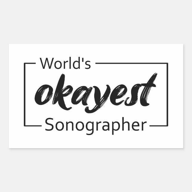 Sticker Rectangulaire Sonographe le plus Okayest dans le monde (Devant)