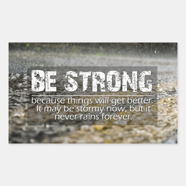 Sticker Rectangulaire Soyez Forte Pluie Baisse Citation Motivationnelle (Devant)