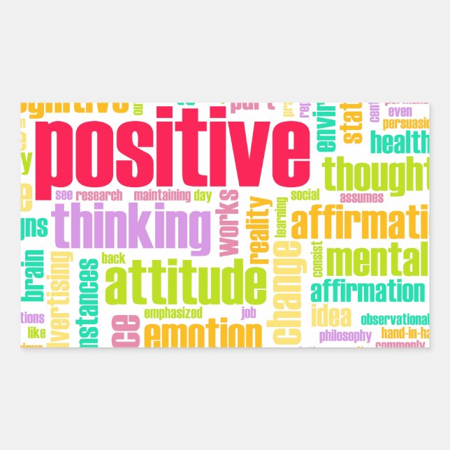 Sticker Rectangulaire Soyez Positif ! Restez Positifs ! (Devant)