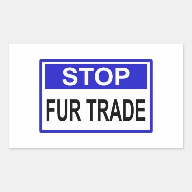 Sticker Rectangulaire Stop Fur Trade Panneau bleu (Devant)
