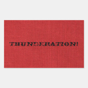 Sticker Rectangulaire THUNDERATION ! texte noir fantaisie sur lin rouge 
